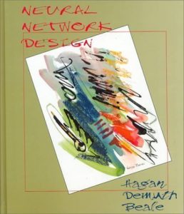 Neural Network Desing , Martin T.Hagan Howard B.Demuth Mark Beale, Neural Network Desing by Martin T.Hagan Howard B.Demuth Mark Beale