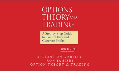 Options University – Ron Ianieri – Option Theory & Trading