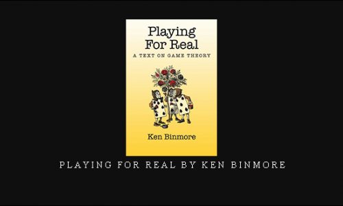 Playing for Real by Ken Binmore