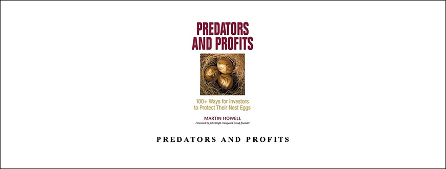 Predators & Profits by Martin Howell