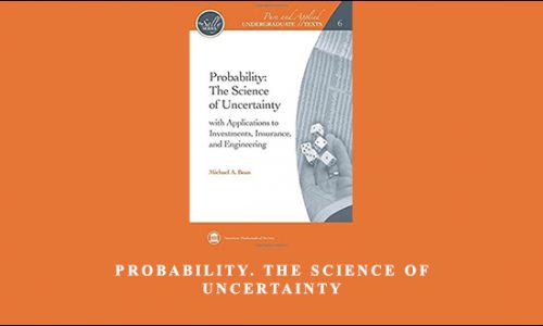 Probability The Science of Uncertainty by Michael A.Bean