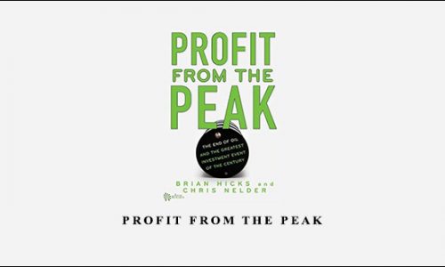 Profit from the Peak by Brian Hicks