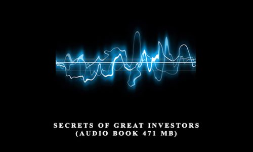 Secrets of Great Investors (Audio Book 471 MB) by Louis Rukeyser