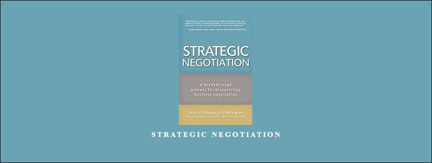 Strategic Negotiation by Brian J.Dietmeyer