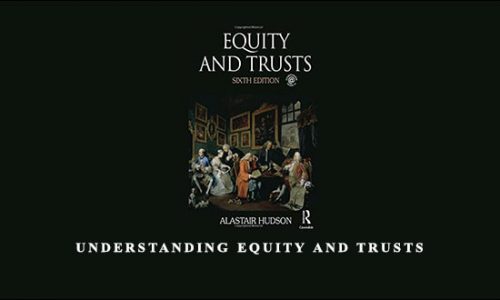 Understanding Equity and Trusts by Alastair Hudson