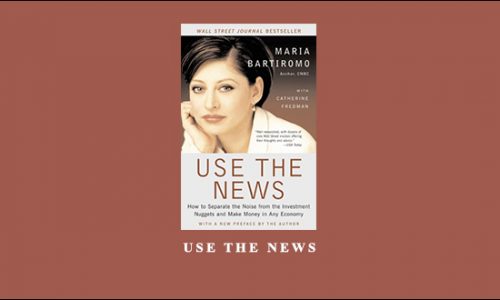 Use the News by Maria Bartiromo