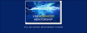 VSA Advanced Mentorship Course