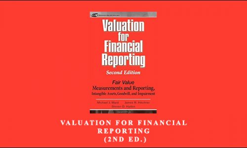 Valuation for Financial Reporting (2nd Ed.) by Michael J.Mard