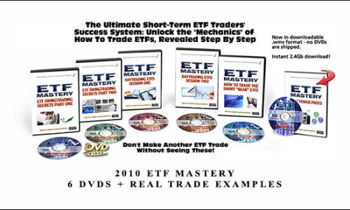 2010 ETF MASTERY – 6 DVDs + Real Trade Examples by Ken Calhoun