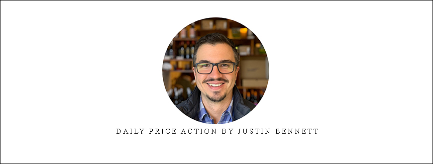 Daily Price Action by Justin Bennett