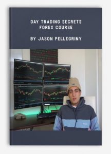 Day Trading Secrets - Forex Course by Jason Pellegriny