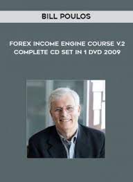 Forex Income Engine Course V2 - Complete CD Set in 1 DVD 2009 by Bill Poulos