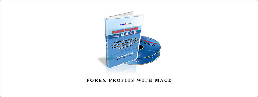 Forex Mentor – Forex Profits with MACD by Frank Paul