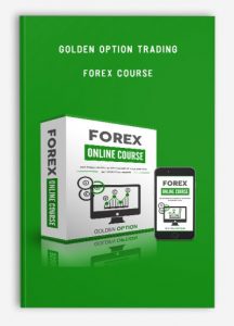 Golden Option Trading - Forex Course