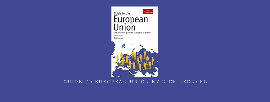 Guide to European Union by Dick Leonard