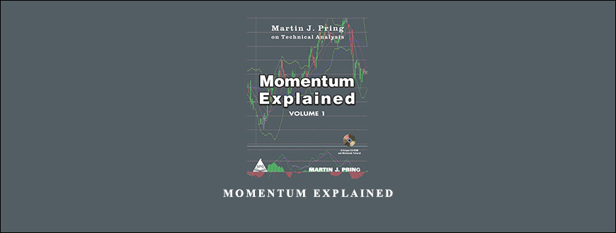 Momentum Explained. Vol.1 by Martin Pring