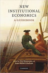 New Institutional Economics , Eric Brousseau, New Institutional Economics by Eric Brousseau