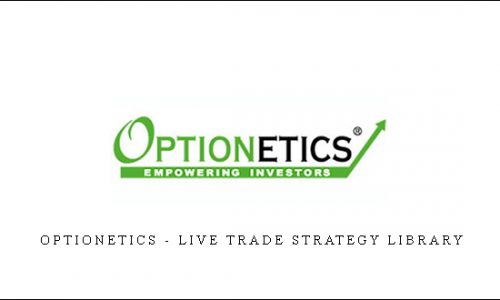 Optionetics – Live Trade Strategy Library