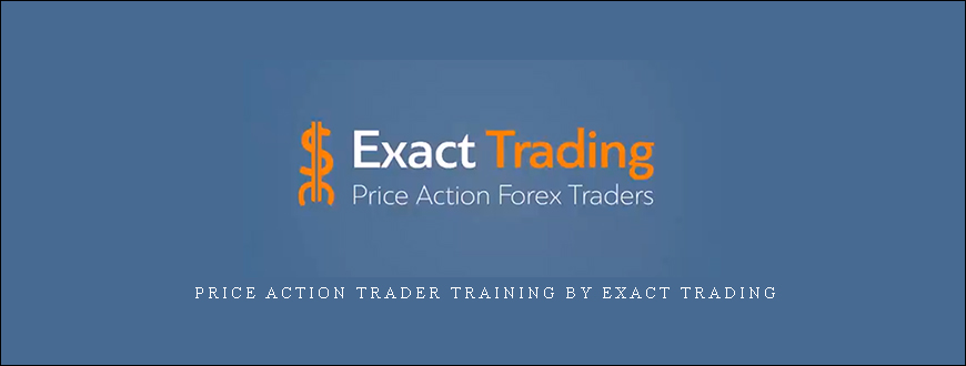 Price Action Trader Training by Exact Trading