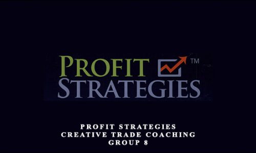 Profit Strategies – Creative Trade Coaching – Devon Pearsall – Group 8