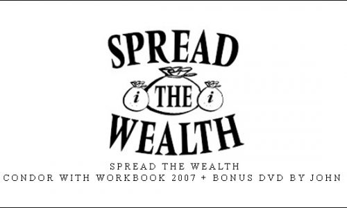 Spread The Wealth – Iron Condor with Workbook 2007 + Bonus DVD by John White