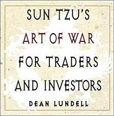 Sun Tzu and the Art of War for Traders by Dean Lundell