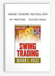 Swing Trading Tactics 2001 by Pristine - Oliver Velez