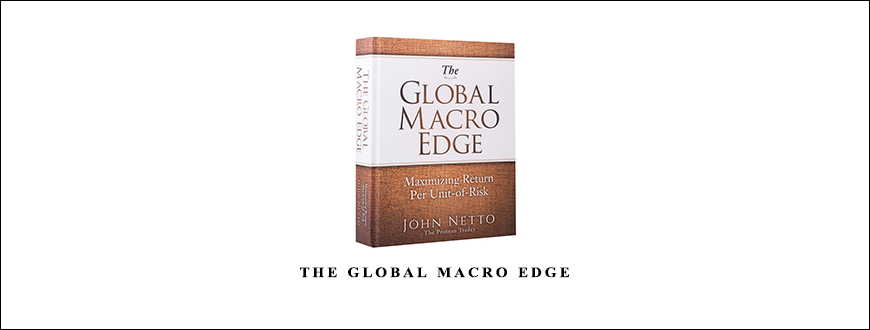 The Global Macro Edge by John Netto