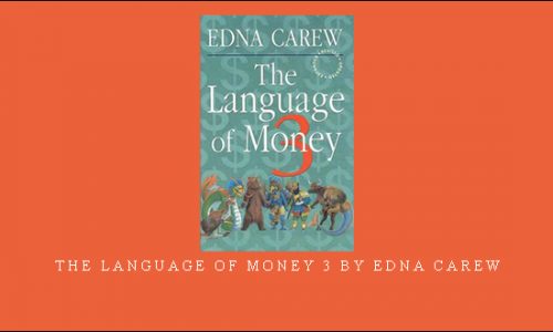 The Language of Money 3 by Edna Carew