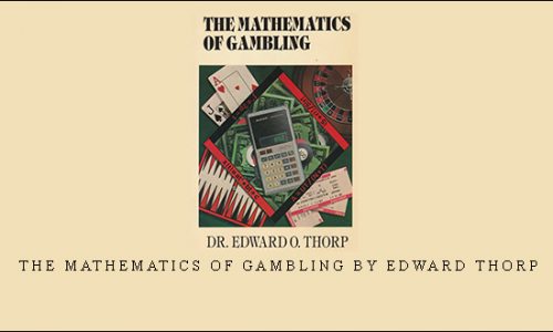 The Mathematics of Gambling by Edward Thorp