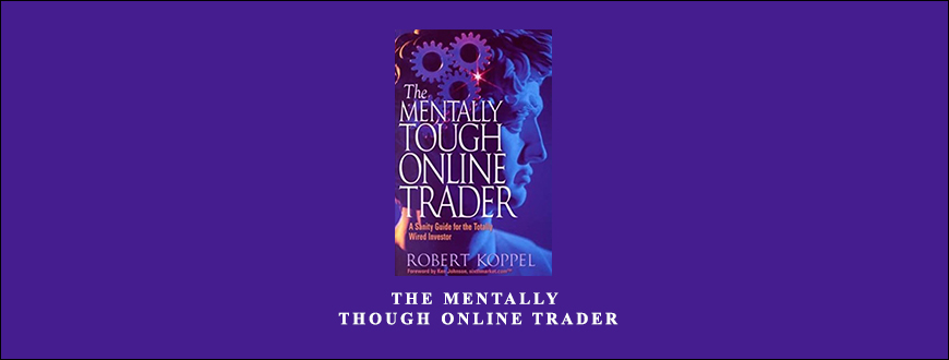 The Mentally Though Online Trader