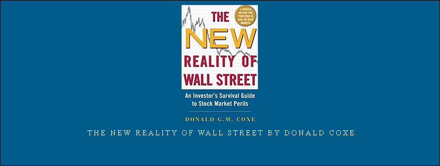 The New Reality Of Wall Street by Donald Coxe