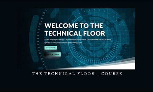 The Technical Floor – Course