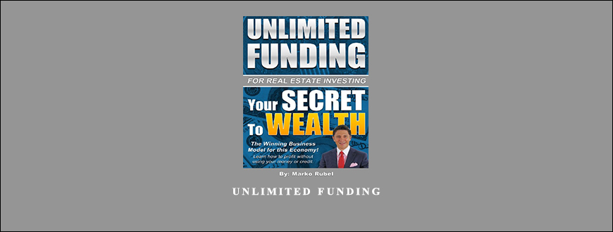 Unlimited Funding by Marko Rubel