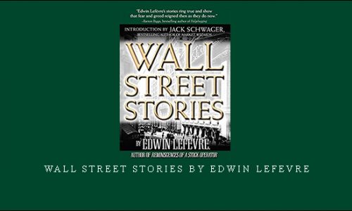 Wall Street Stories by Edwin Lefevre