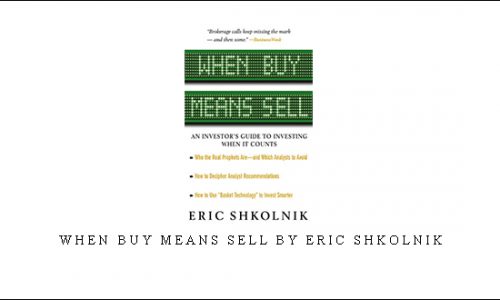 When Buy Means Sell by Eric Shkolnik