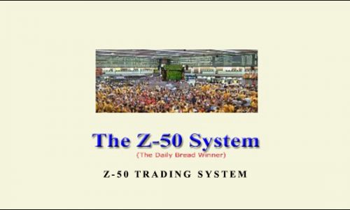 Z-50 Trading System by Zain Agha