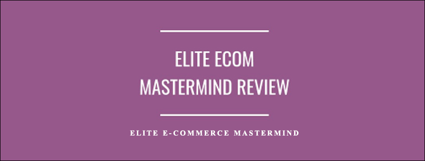 Elite E-commerce Mastermind by Ace Reddy