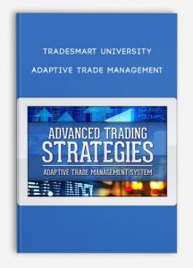 Adaptive Trade Management by TradeSmart University