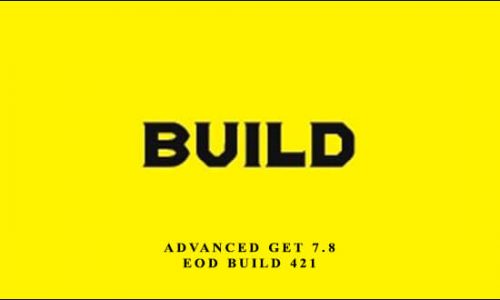 Advanced GET 7.8 EOD Build 421