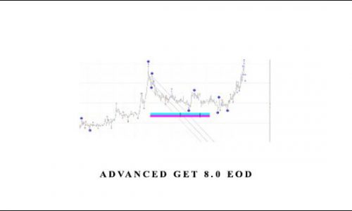 Advanced GET 8.0 EOD