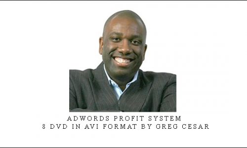 Adwords Profit System – 8 DVD in AVI Format by Greg Cesar