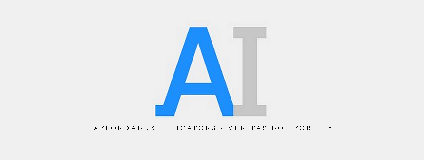 Affordable Indicators – Veritas Bot for NT8