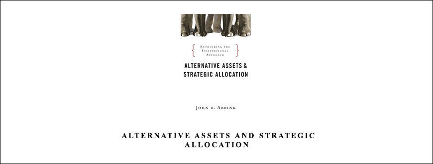 Alternative Assets and Strategic Allocation