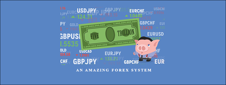 An Amazing Forex System