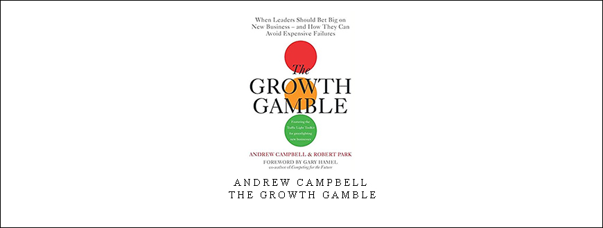 Andrew Campbell – The Growth Gamble