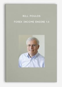 Bill Poulos – Forex Income Engine 1.0