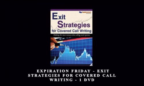 Blue Collar Investor – Expiration Friday – Exit Strategies For Covered Call Writing – 1 DVD