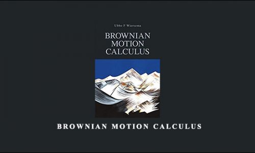 Ubbo F.Wiersema – Brownian Motion Calculus