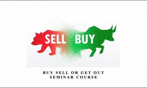 Buy Sell or Get Out Seminar Course